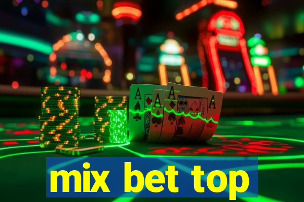 mix bet top